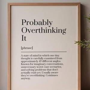 Probably Overthinking It Definition Print, (Digital Download)