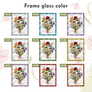 May include: Nine stained glass panels with floral bouquets, each in a different frame color. The bouquets feature a red rose, orange flowers, white daisies, and purple irises tied with a pink ribbon. The text "Frame glass color" is at the top.