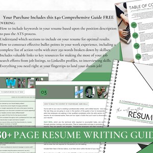 May include: A green and white guide with the text "50+ Page Resume Writing Guide" and "The Well-Crafted Resume" on the cover. The guide includes a table of contents with sections titled "Why", "What", "How", "When", and "Steps".