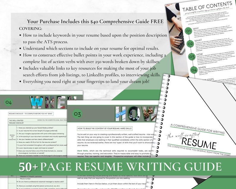 May include: A green and white guide with the text "50+ Page Resume Writing Guide" and "The Well-Crafted Resume" on the cover. The guide includes a table of contents with sections titled "Why", "What", "How", "When", and "Steps".