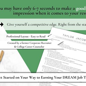 May include: A green and white resume template with the text "You may have only 6-7 seconds to make a good first impression when it comes to your resume." and "Give yourself a competitive edge. Right from the start."  The template is designed to help job seekers create a professional resume that is easy to read. The template includes sections for education, experience, and skills. It also includes a section for a personal statement.