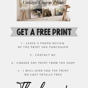 May include: A digital image showing a wall gallery of vintage charm prints. The text "GET A FREE PRINT" is displayed in a banner at the top of the image. The text below the banner explains how to get a free print: "1. Leave a photo review of the print you purchased. 2. Contact me. 3. Choose any print from the shop. 4. I will send you the print, no cost totally free." The text "Thank you!" is displayed at the bottom of the image.