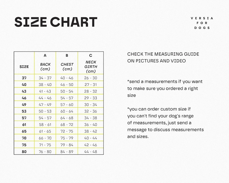 May include: A white size chart for dogs with black text titled SIZE CHART and VERSIA FOR DOGS. The table lists sizes 37 through 80 with corresponding back, chest, and neck girth measurements in centimeters. Instructions for measuring are included.