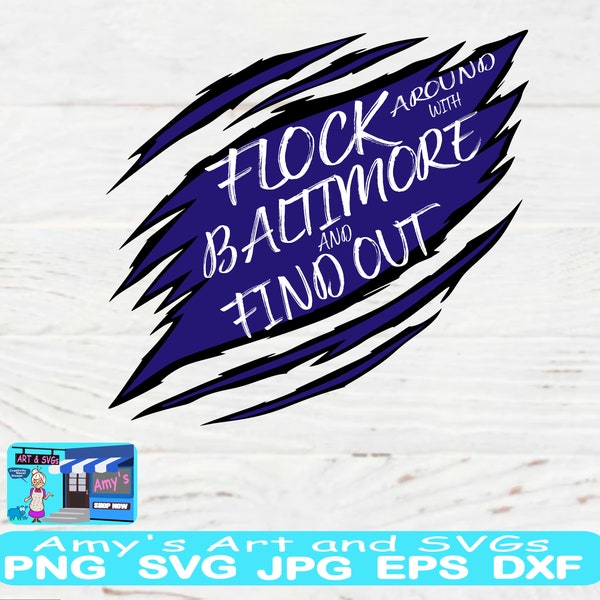 Baltimore Football svg, Flock Around and Find Out svg, Baltimore Sweatshirt svg png, Baltimore Jersey svg png, Baltimore Fans svg, CRICUT