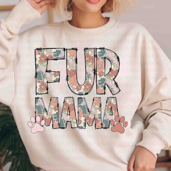 Fur Mama Floral PNG, Retro Mom Png, Mama Png, Mother's Day Png, Dog Parent Png, Dog Mama Png, Fur Mama  Png, Dog Lover Png, Cat Mom Png