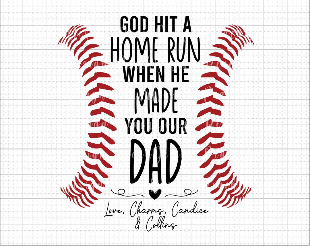 Personalized Baseball Sign SVG, God Hit A Homerun When He Made You My