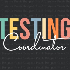 Testing Coordinator SVG, Testing Day Svg, Teacher Life Svg, State Testing, Retro Teacher Shirt, Trendy Teacher, Last Day Of School