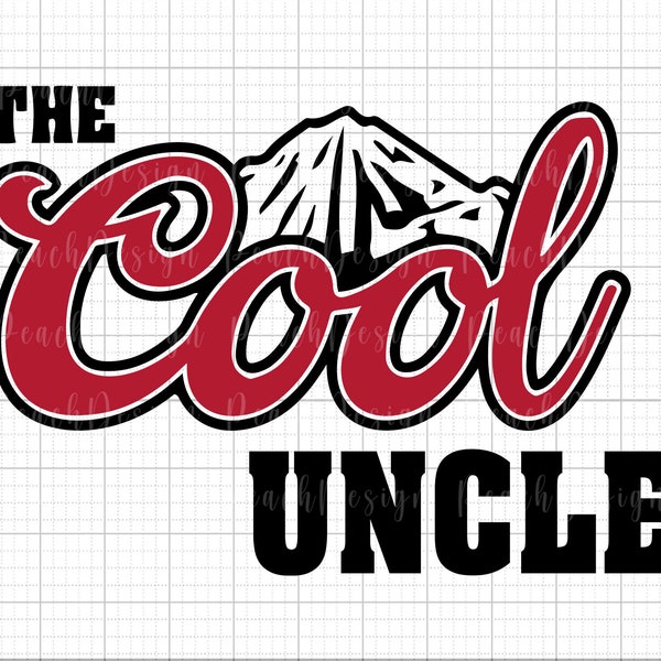 The Cool Uncle SVG, Dad Svg, Cool Dad Svg, Father's Day Svg, Dad Day Svg, Shirt Svg, Gift For Dad, Sublimation Design, Digital Download