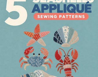 Seashell Applique Sewing Pattern Bundle, Lobster Crab Starfish Scallop Conch, Coastal Patchwork hand sewing, Printable PDF (7") + SVG
