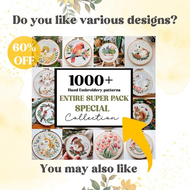 May include: A promotional image showcasing a collection of hand embroidery patterns. The image features various designs, including animals and floral arrangements, displayed within embroidery hoops. Text includes "1000+ Hand Embroidery patterns" and "60% OFF".