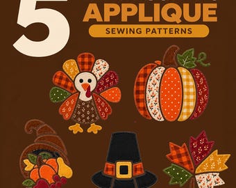 Thanksgiving Patchwork Applique Bundle | Turkey Pumpkin Cornucopia Pilgrim Hat Maple Leaf | Printable PDF (7") + SVG | Fall Sewing Patterns