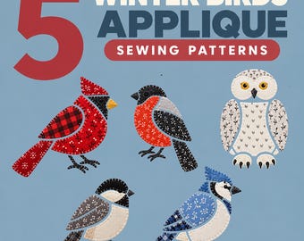 Winter Birds Applique Pattern Bundle | Cardinal Blue Jay Chickadee Snowy Owl Bullfinch | Printable PDF (7") + SVG | Bird Quilt Block