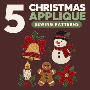 May include: A set of 5 Christmas applique sewing patterns featuring a gold bell with a red bow, a snowman in a black hat and red scarf, a lit candle with holly, a gingerbread person with a red bow tie, and a red poinsettia flower.