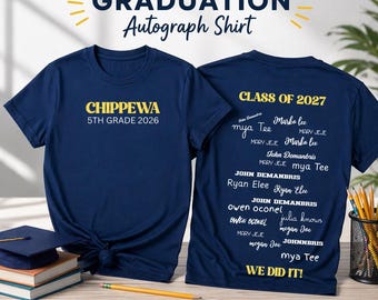 Custom Elementary Graduation Autograph Shirt – Class of 2027 Keepsake Tee