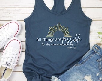 All Things Are Possible Tank Top Christian Inspirational Workout Tank for Women – Faith-Based Gift for Moms, Sisters, and Friends Mark 9:23