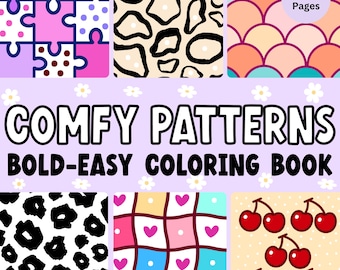 Comfy Patterns Coloring Book, Coloring Pages for Kids Digital Coloring Book Bold and Easy Coloring Book Digital Download Coloring Book PDF