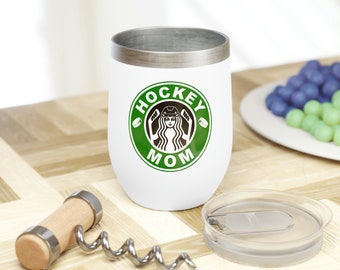 Hockey Mom Chill Wine Tumbler