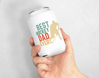 Best Hockey Dad Ever Can Cooler Sleeve