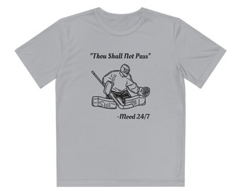 Thou Shall Not Pass - Hockey Goalie Youth Competitor Tee