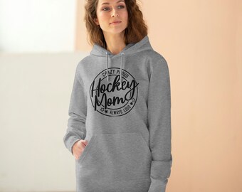 Hockey Mom Crazy Proud Always Loud Unisex Cruiser Hoodie