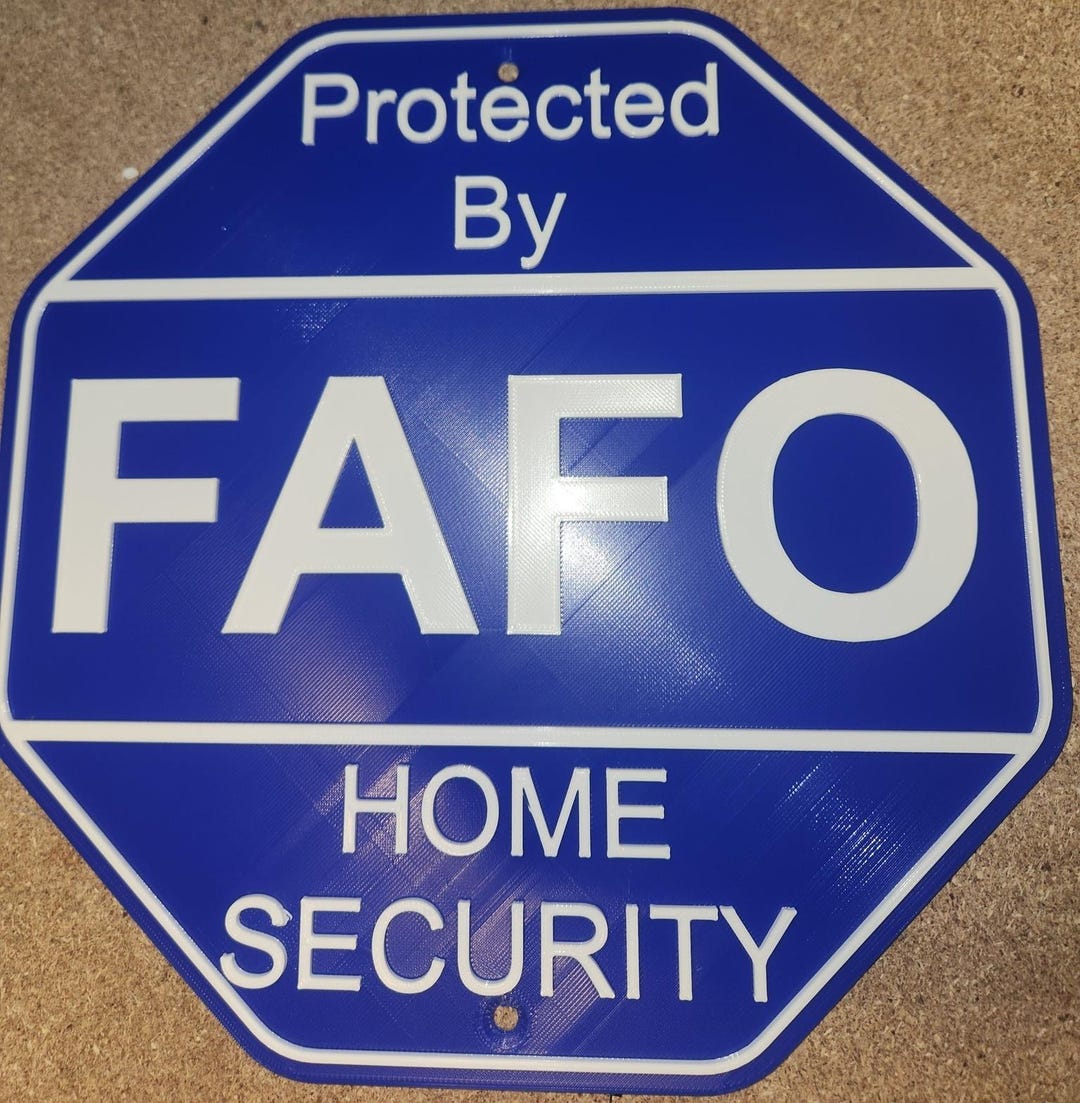 FAFO Sign - 3d Printed (plastic) - Etsy