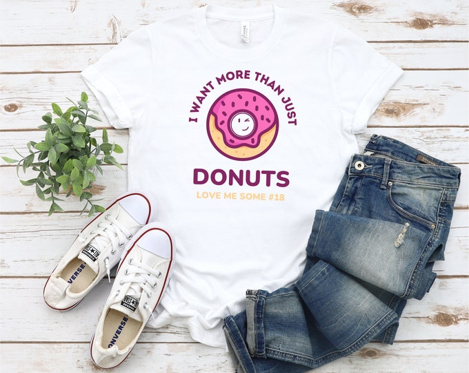 I Want More Than Just Donuts, Love Me Some #18 Jett Lawrence Jettson Donuts Unisex Short Sleeve Tee, Motocross, Supercross