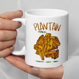Plantain breakfast, lunch, dinner mug, jamaica,  funny Jamaican, Black owned shops, jamaica gift, cool coffee mug, caribbean gift, caribbean