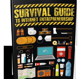 May include: A black book with a yellow and black striped design on the cover. The title is "Survival Guide to Internet Entrepreneurship". The cover is decorated with various survival icons, including a laptop, a first aid kit, a compass, a map, and a flashlight.