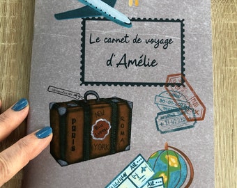 Carnet de Voyage A5. Cahier de Notes Voyage. Le Carnet de Voyage d Amélie. Carnet personnalisable. Papier couverture 180g, 48 pages à 100g.