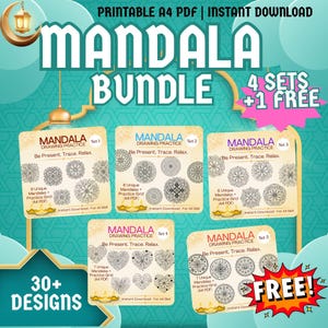 May include: A digital mandala bundle with over 30 designs, including 4 sets plus 1 free. Each set features unique mandala designs and a practice grid. The text reads "Printable A4 PDF | Instant Download" and "Be Present. Trace. Relax."