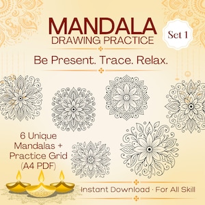 May include: A digital download graphic featuring six unique mandala designs for drawing practice. The image includes the text "Mandala Drawing Practice" and "Be Present. Trace. Relax." Also includes the text "6 Unique Mandalas + Practice Grid (A4 PDF)" and "Instant Download. For All Skill."