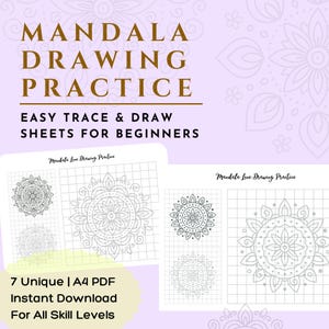 Peut inclure: Téléchargement numérique de feuilles d'entraînement au dessin de mandalas. L'image affiche le texte "MANDALA DRAWING PRACTICE EASY TRACE & DRAW SHEETS FOR BEGINNERS". Les feuilles présentent des motifs de mandalas et des arrière-plans quadrillés. Le texte indique également "7 Unique | A4 PDF Instant Download For All Skill Levels".