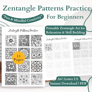 May include: A printable Zentangle patterns practice guide for beginners. The guide includes 13 pages of floral and abstract designs for relaxation and skill building. The text includes "Fun & Mindful Creativity" and "Instant Download | PDF".