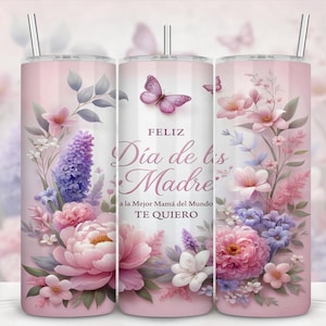 Puede incluir: Un vaso floral rosa con una pajita de acero inoxidable. El vaso presenta un diseño con flores rosas, moradas y blancas, mariposas y el texto "Feliz Día de las Madres". El diseño está sobre un fondo rosa claro.