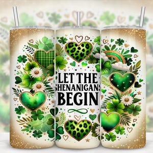 Let The Shenanigans Begin St. Patrick's Day Shamrock Design, Seamless 20 oz Skinny Straight Tumbler Sublimation Wrap, PNG Digital Download