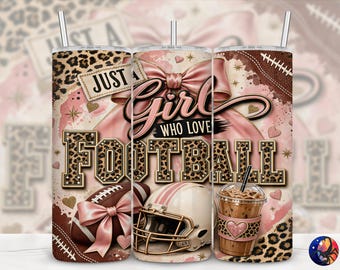 Just A Girl Who Loves Football Pink Coquette Leopard Tumbler Wrap, Preppy Girly Glam, Seamless 20oz Sublimation Design, PNG Digital Download