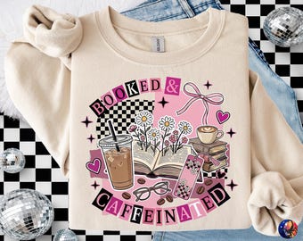 Booked & Caffeinated Girly Bookish Coffee Lover PNG, Preppy, Book Club, Bookworm, Trendy Shirt Sublimation Design, UV DTF, Digital Download