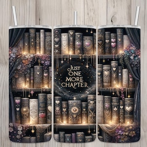Nahtlos nur noch ein Kapitel Bibliothek Buch Liebhaber Design, Bücher 20 Unzen Skinny Straight Tumbler Sublimation, Tumbler Wrap, PNG digitaler Download