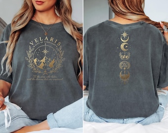 Velaris City of Starlight Shirt: To the Stars Who Listen Quote Tee
