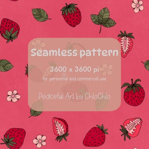 May include: A seamless pattern featuring red strawberries and pink flowers on a pink background. The pattern is 3600 x 3600 pixels and is for personal and commercial use. The text "Peaceful Art by ChloChlo" is also included in the pattern.