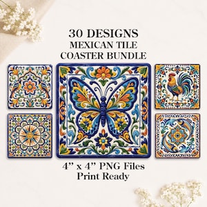May include: A digital collection of 30 Mexican tile coaster designs in 4 inch by 4 inch PNG format. The images feature colorful patterns including a central butterfly, a rooster, a sun, and floral motifs in blue, yellow, orange, and green.