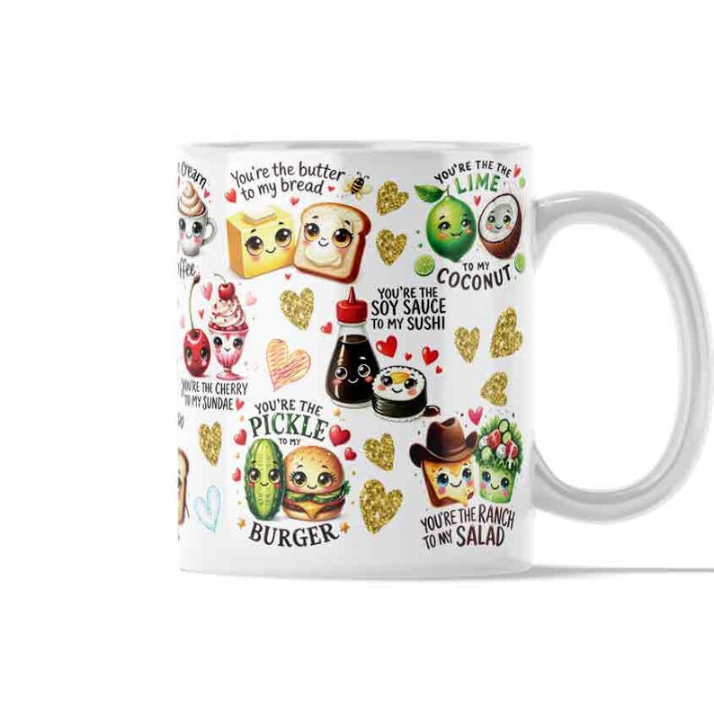 May include: White ceramic mug with a wraparound design featuring cartoon food pairings like butter and bread, lime and coconut, and soy sauce and sushi. Gold heart accents and text phrases like "You're the butter to my bread" are included.