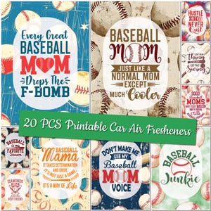 May include: A set of 20 printable car air fresheners with baseball themes. The designs feature baseballs, bats, and text such as "Baseball Mom", "Every Great Baseball Mom Drops the F-Bomb", and "Baseball Junkie".