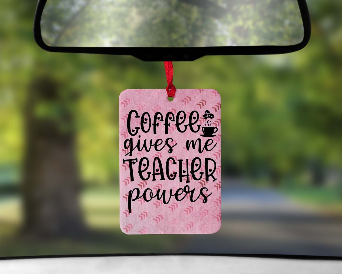 10 Pcs Printable Teacher Quotes Car Air Freshener Templates Sarcastic ...