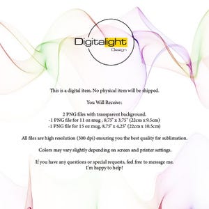 May include: Digitalight Design logo in a black circle with a yellow highlight. The image includes text about digital files for mugs, with dimensions of 8.75" x 3.75" (22cm x 9.5cm) and 8.75" x 4.25" (22cm x 10.5cm). The background features colorful, flowing lines.