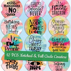 Printable Sarcasm Car Coaster Templates Sarcastic Sublimation Designs Custom Design Funny Quotes Car Coaster Bundle Funny Circle Designs PNG