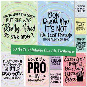 Plantillas de ambientadores para coche con frases sarcásticas para imprimir Diseños de sublimación sarcásticos Diseño personalizado Frases divertidas Ambientadores para coche divertidos