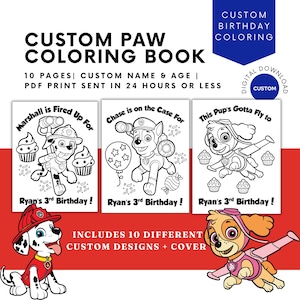 May include: A custom Paw Patrol coloring book with the text "Custom Paw Coloring Book". The book includes 10 pages, custom name and age, and is sent as a PDF in 24 hours or less. The cover features the Paw Patrol characters.