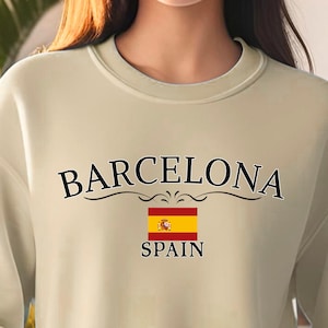 Barcelona Sweatshirt, Barcelona Spain Sweater, Barcelona Apparel, Spain Travel Gift, Comfy Pullover, Unisex Crewneck
