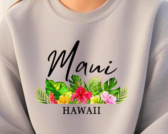 Sweat-shirt Maui, pull Hawaii assez floral, vêtements HI, cadeau de voyage à Hawaï, esthétique sweat-shirt Maui pour elle, col rond unisexe